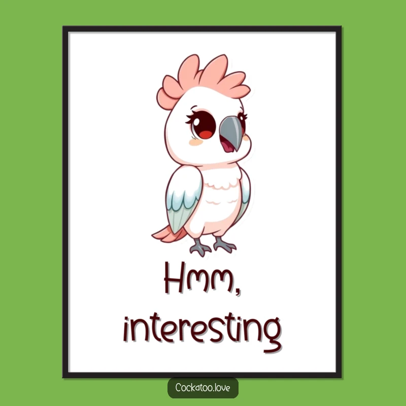 Funny Curious Cockatoo Digital Art: Head Tilt, Printable Funny Gift