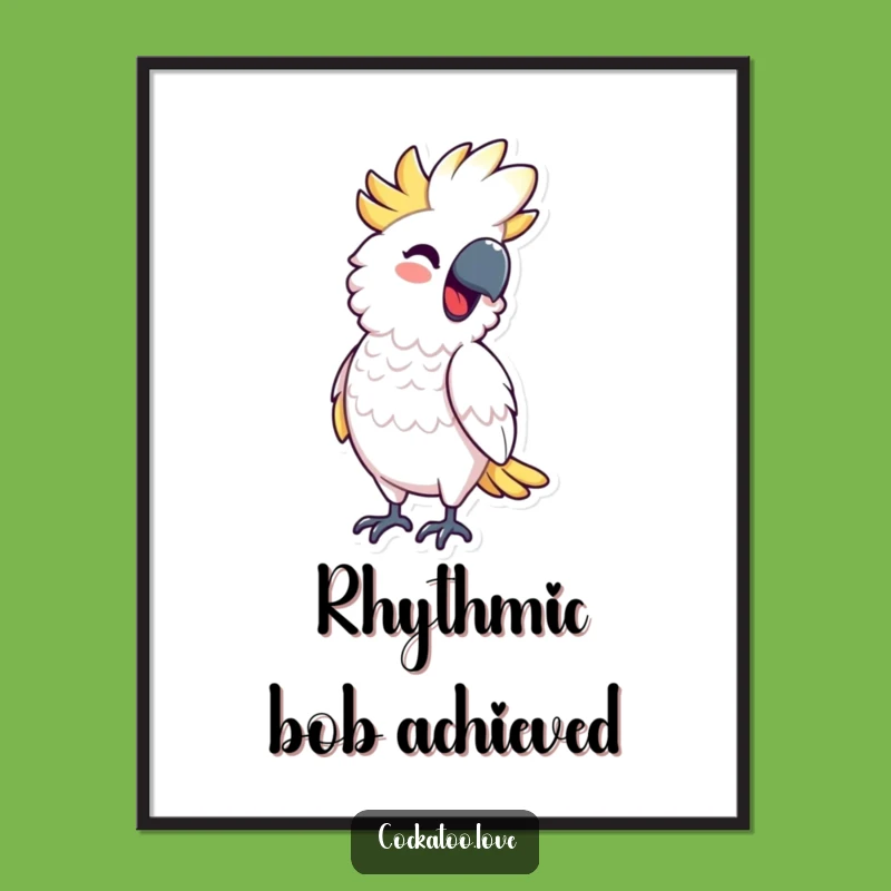Funny Cockatoo Rhythm Digital Print - Groovy Art, a Hilarious Gift!