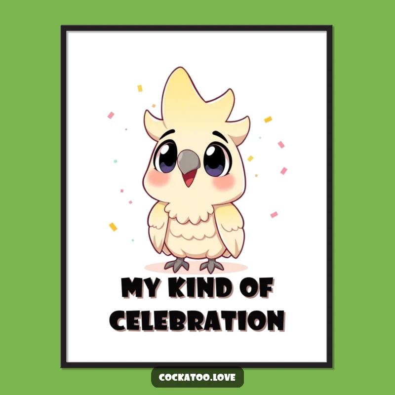 Funny Cockatoo Confetti Poster: Bring Party Excitement to Your Walls!