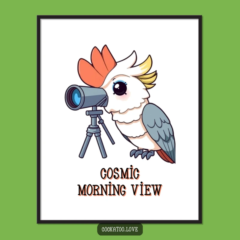 Funny Curious Cockatoo Poster: Bird Telescope Art, Inspiring Funny Gift