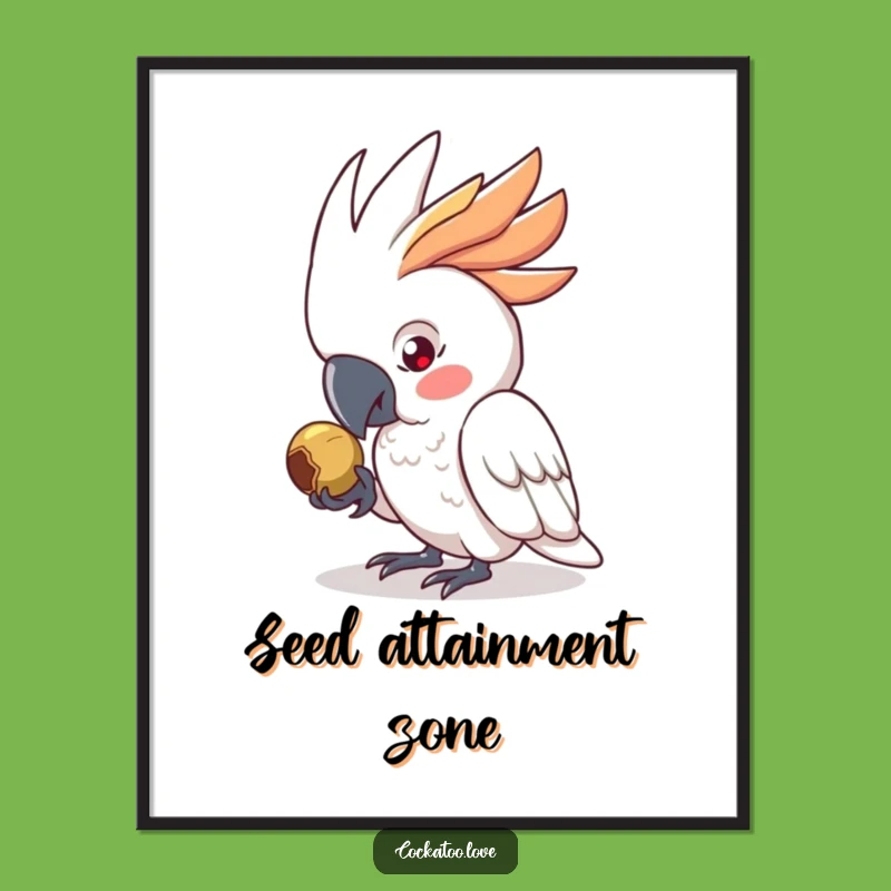 Funny Determined Cockatoo Poster - Motivational Art for a Hilarious Gift!
