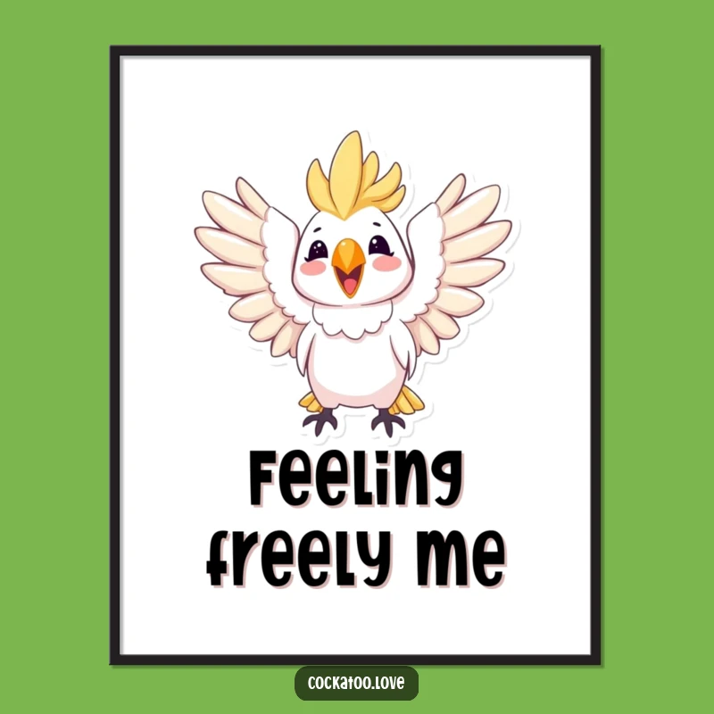 Funny Joyful Cockatoo Poster: Uplifting Wall Art, The Ultimate Happy Gift!