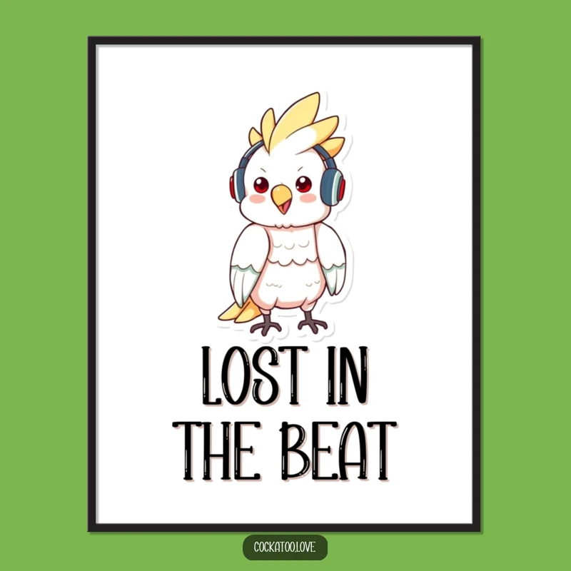 Funny Cockatoo Music Poster: Vibey Wall Art, The Ultimate Cool Gift!
