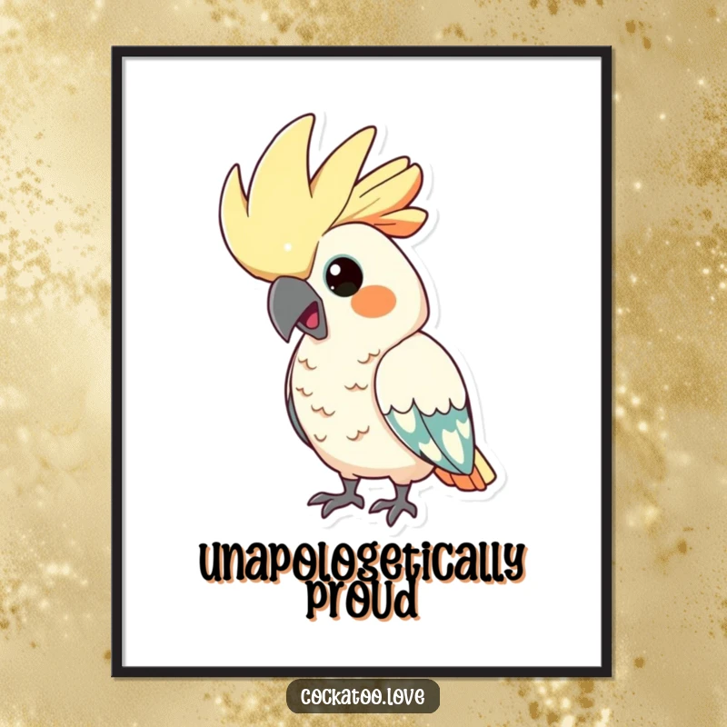 Funny cockatoo poster, illustrating a bird with its crest comically puffed up, radiating an air of self-important pride.
