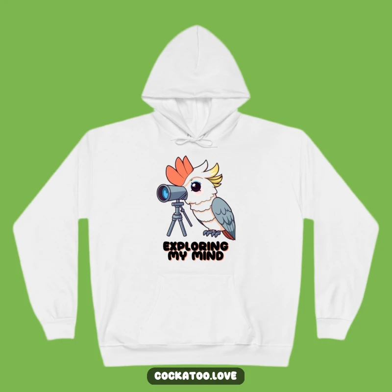 Funny Curious Cockatoo Hoodie: Explorer Bird Sweatshirt, Wonderful Funny Gift