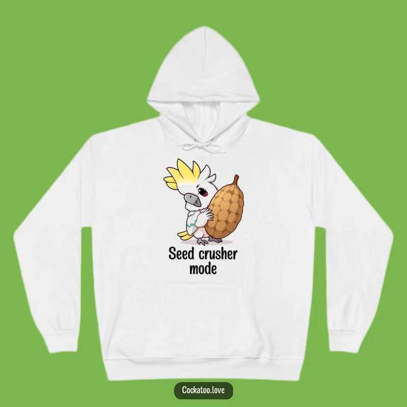 Funny Determined Cockatoo Hoodie: Cozy & Hilarious Seed Cracking Bird Sweatshirt, Great Funny Gift