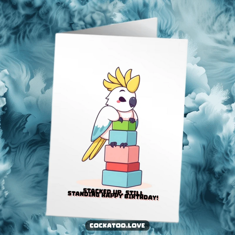 Funny Free Printable Birthday Card: A silly cockatoo precariously balances a colorful block tower, ready to tumble.