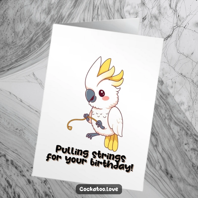 Funny Free Printable Birthday Card: A cockatoo is caught in the act, playfully yanking on a dangling string with a determined look.