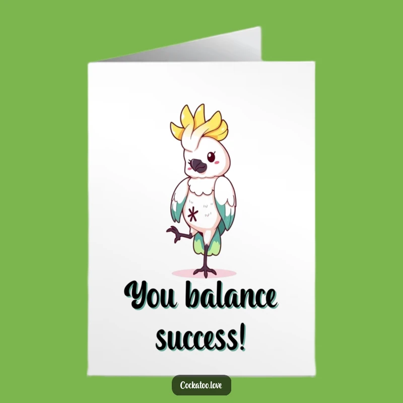 Free Printable Congrats Card: Balanced Cockatoo, Funny Downloadable for Steady Success