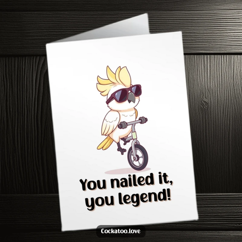 Funny Free Printable Congratulations Card: Cockatoo in sunglasses on a unicycle, celebrating success with a quirky vibe.