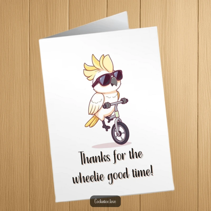 Funny Free Printable Thank You Card: Cockatoo wearing sunglasses on a unicycle, delivering thanks with a comical flair.