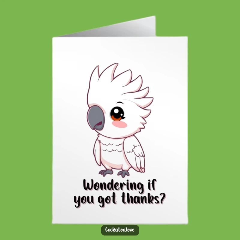 Free Printable Thank You Card: Curious Cockatoo Tilting Head Funny Gift