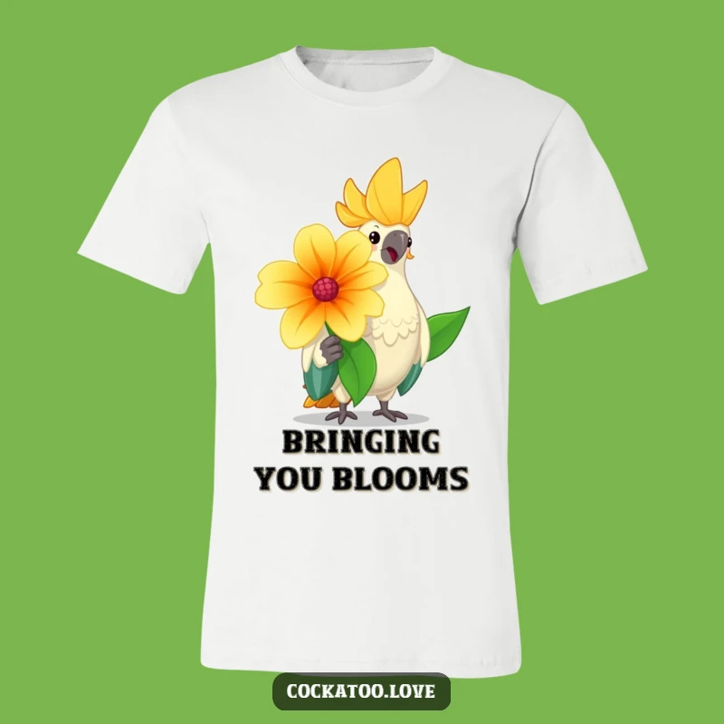 Funny Cheerful Cockatoo T-Shirt: Happy Bird Flower Tee, Great Sunny Gift